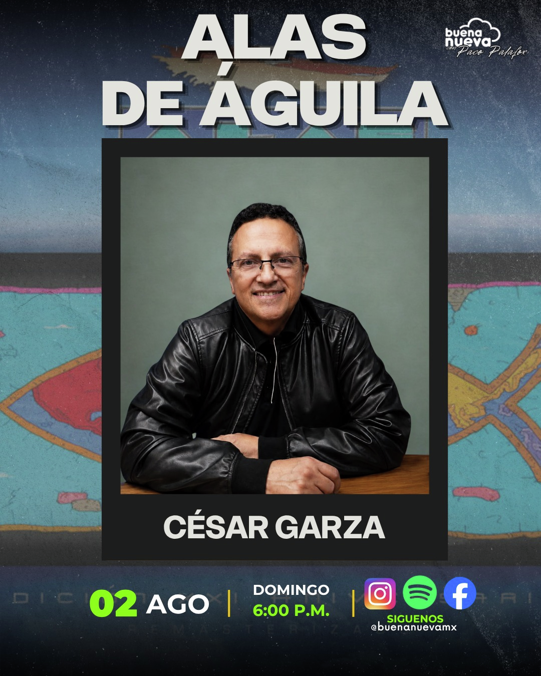 "ALAS DE ÁGUILA" con César Garza en Buena Nueva episode artwork