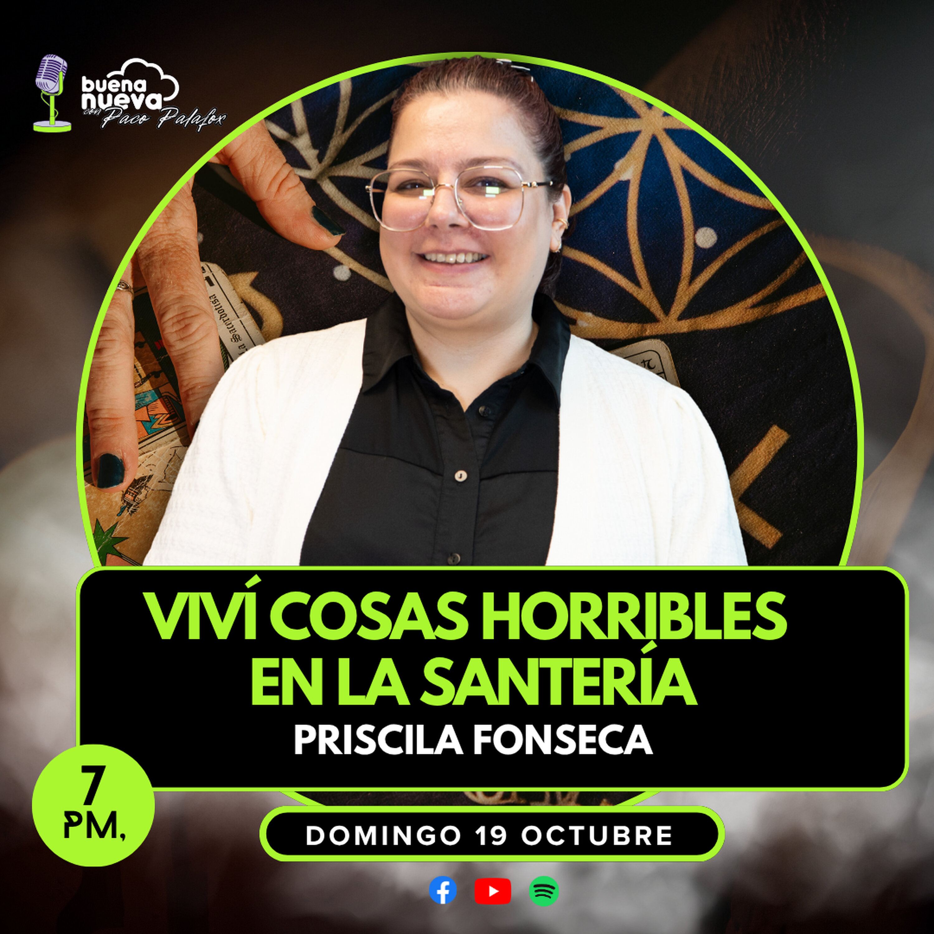 "Viví cosas HORRIBLES en la SANTERÍA" con Priscila Fonseca en Buena Nueva #71