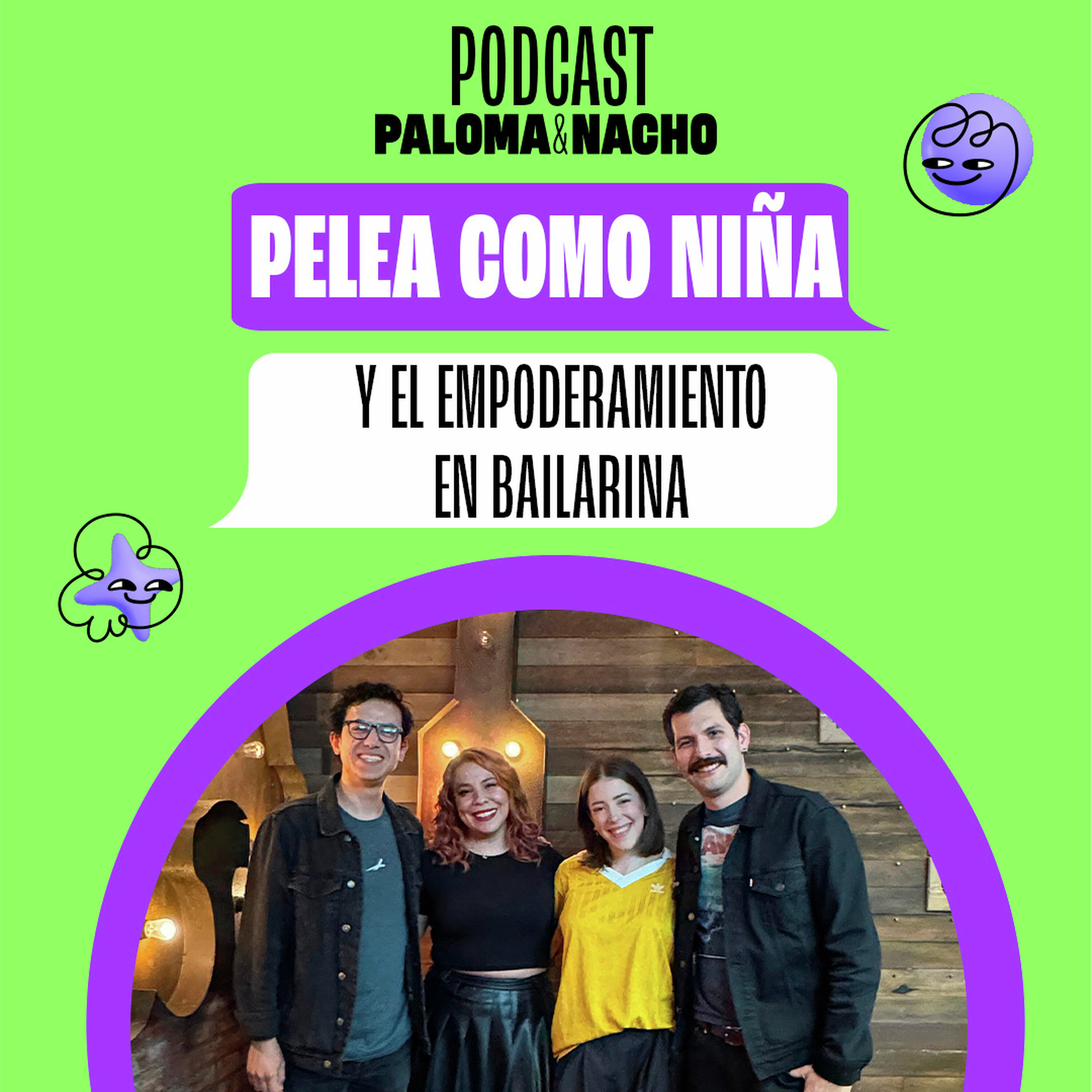 “Pelea como niña” y el empoderamiento en “Bailarina” con Pete Manzur y Lalo Álvarez