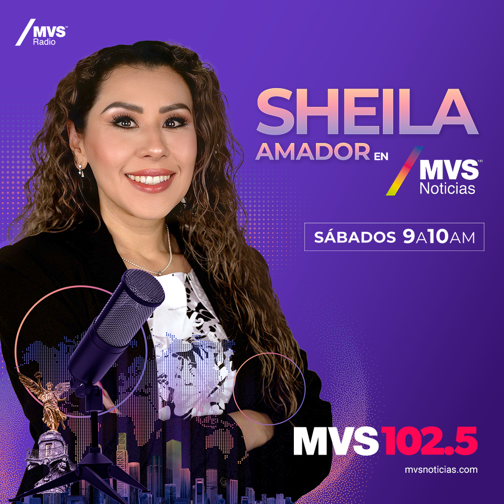 MVS Noticias con Sheila Amador - 15 Mayo 2026