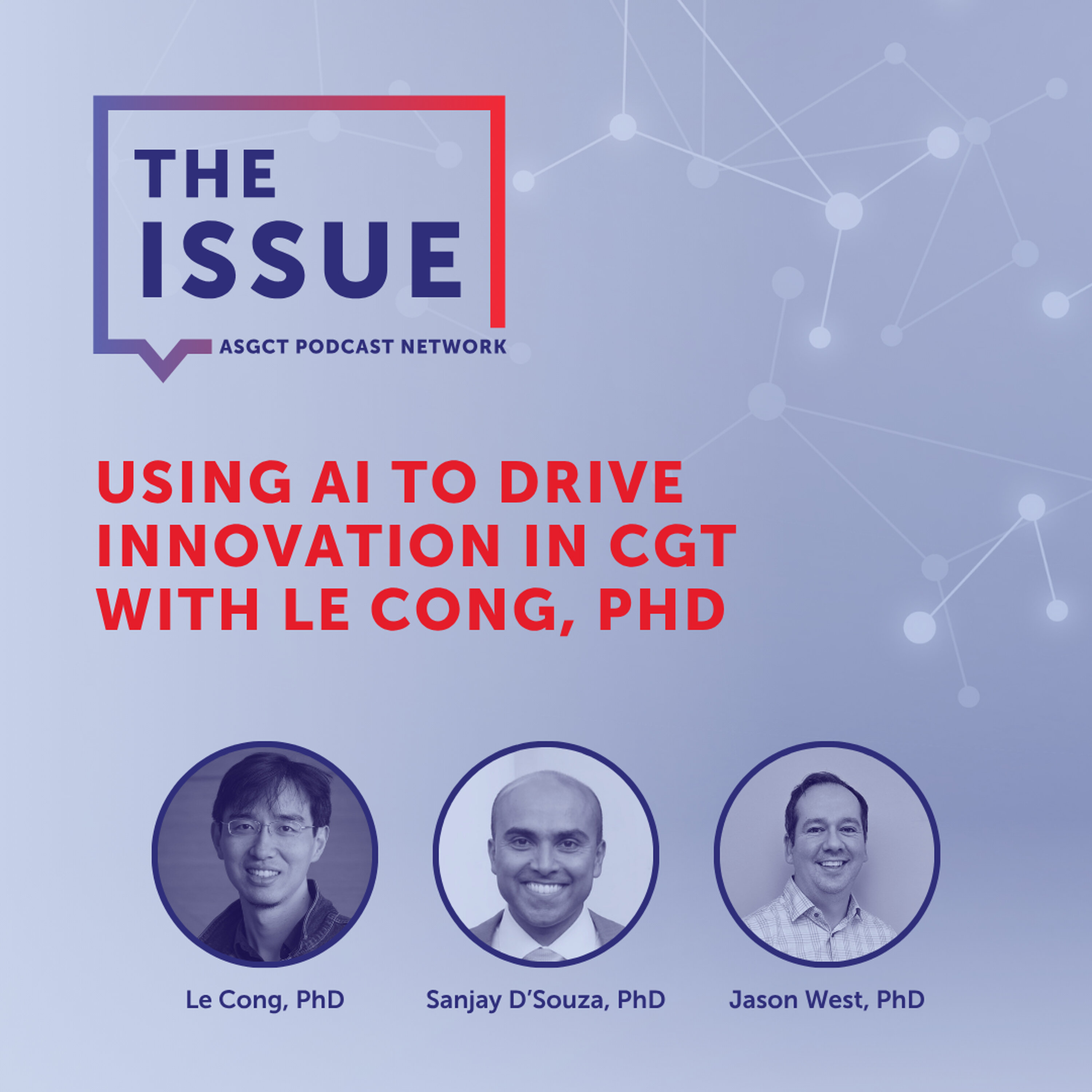 Using AI to Drive Innovation in CGT with Le Cong, PhD episode artwork