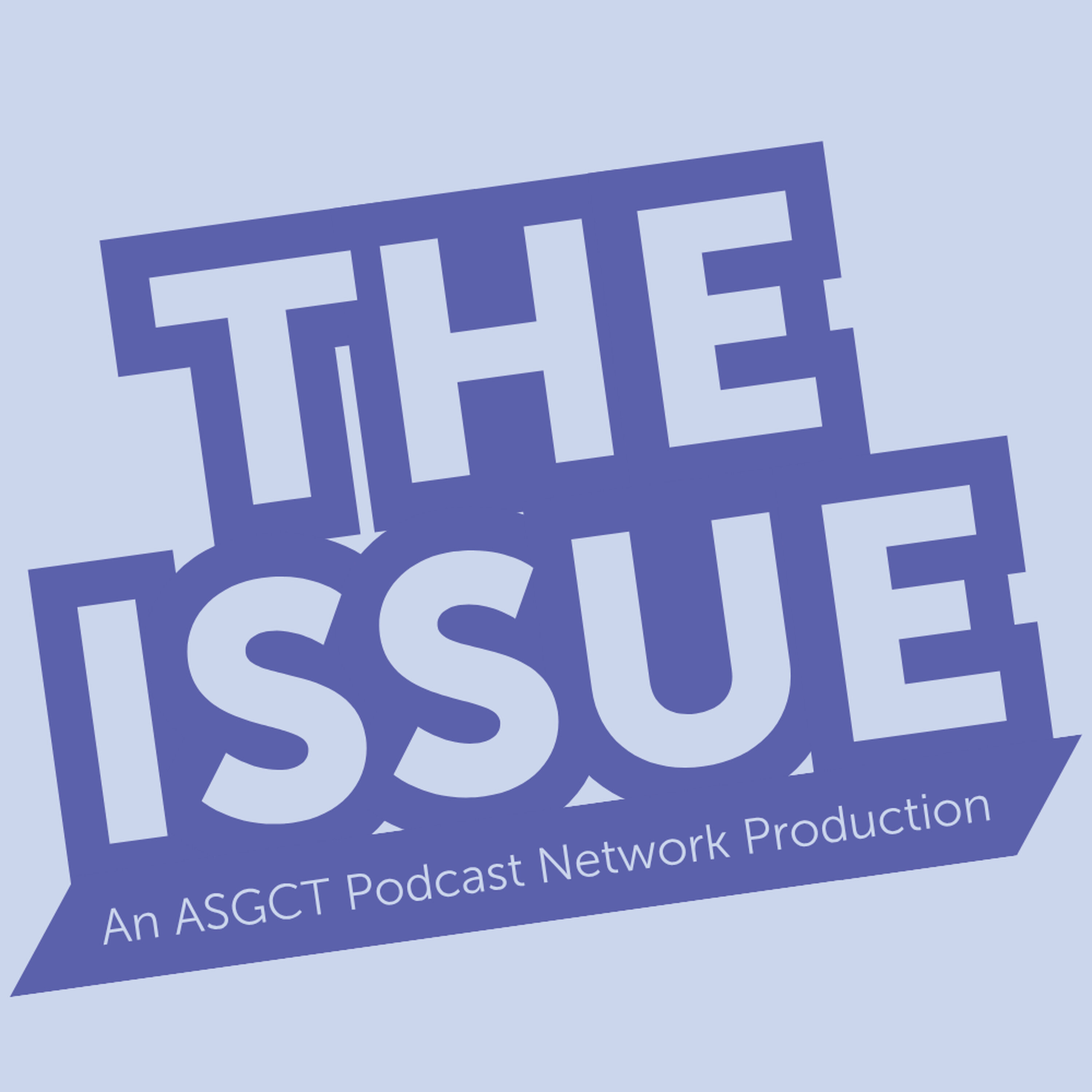 ASGCT 2026 Abstract Highlights with Emily Walsh Martin, Sanjay D’Souza, and Jason West episode artwork