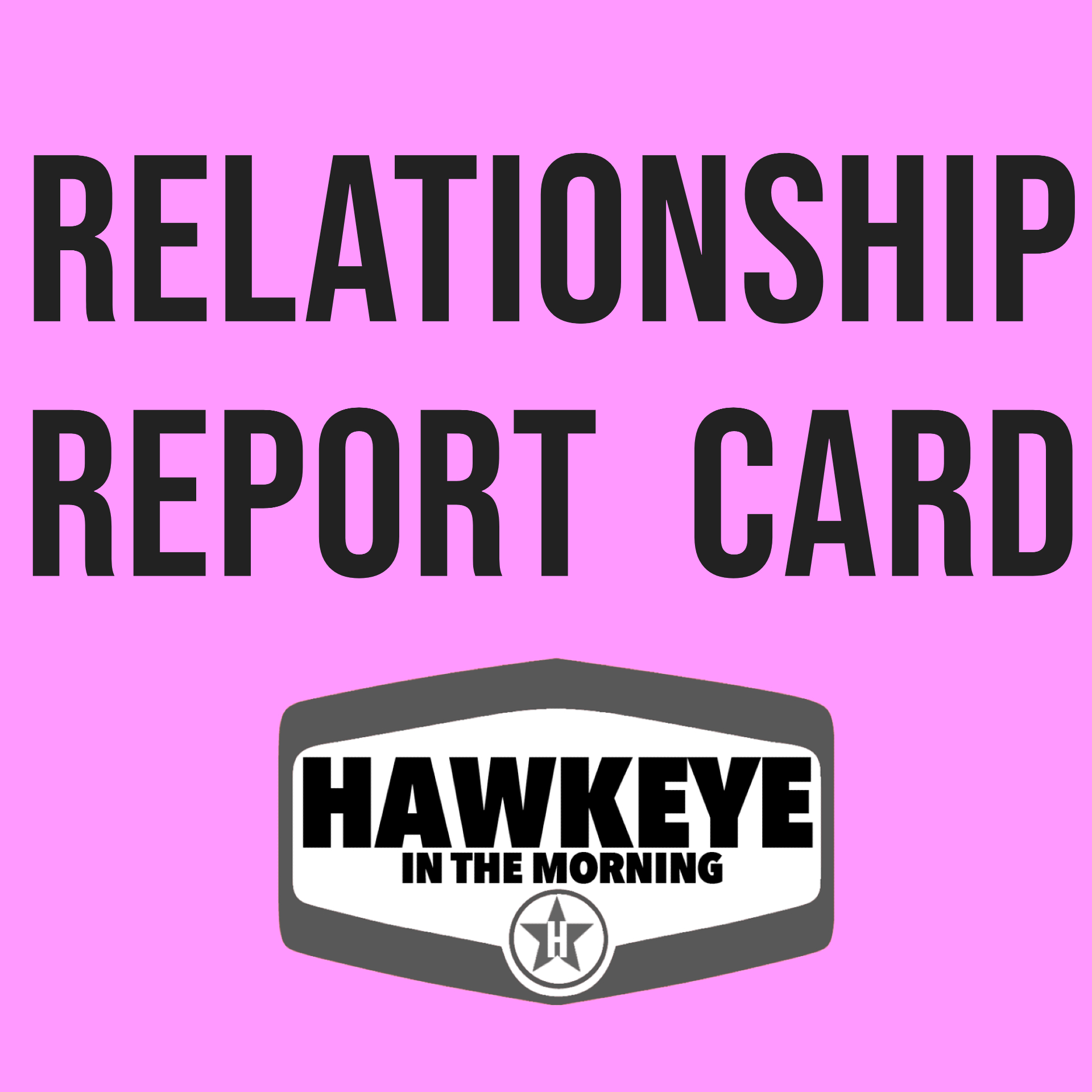 Hawkeye's Relationship Report Card - Rowan's 6th Birthday Party