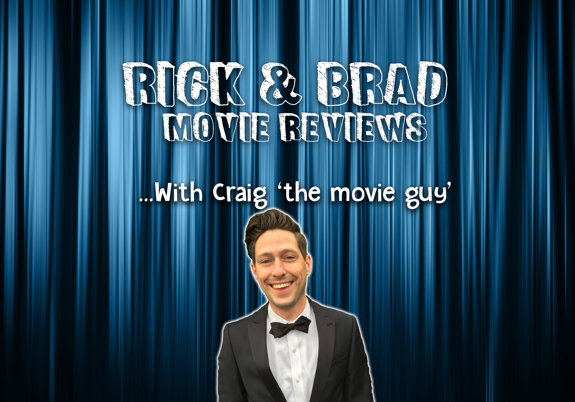 04-08 Movie Reviews with Craig 'The Movie Guy'