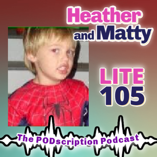 HEATHER & MATTY PODSCRIPTIONAUG062026 episode artwork
