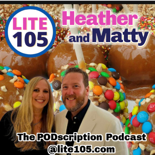 The Heather & Matty Podcast on Lite 105
