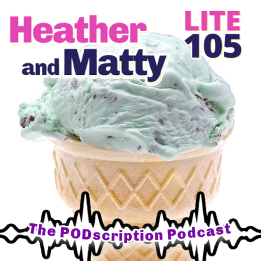 HEATHER & MATTY PODSCRIPTIONAUG112026 episode artwork