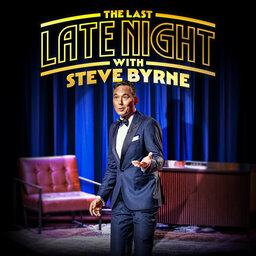 You've never seen a comedy special like "The Last Late Night" : With Steve Byrne