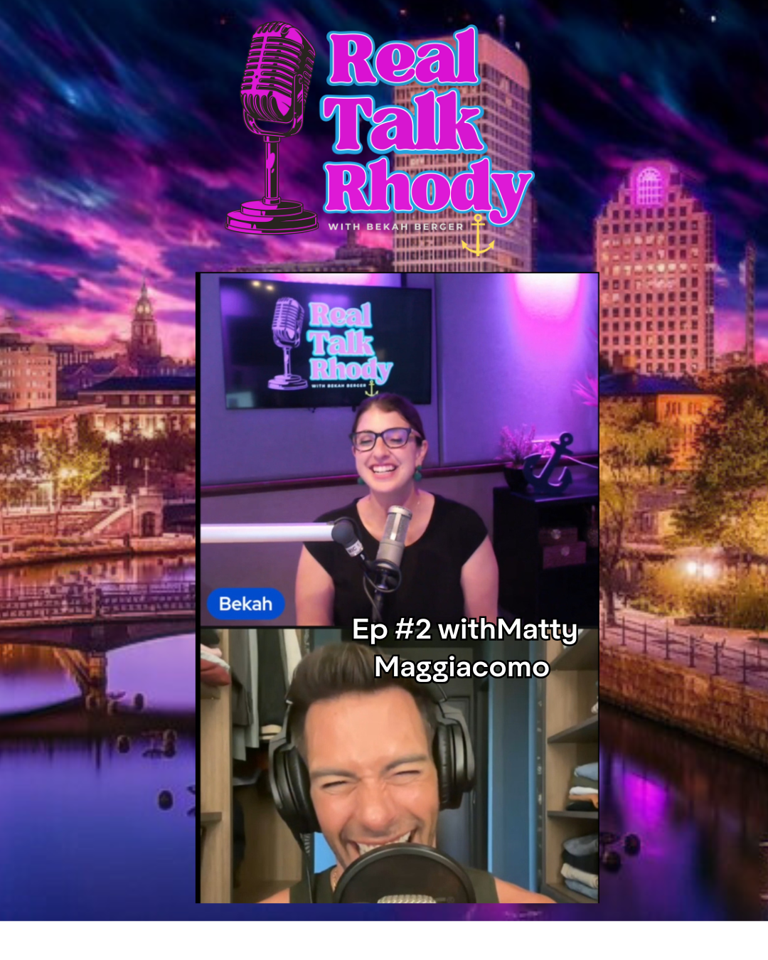 Real Talk Rhody with Bekah Berger Episode 2: Matty Maggiacomo