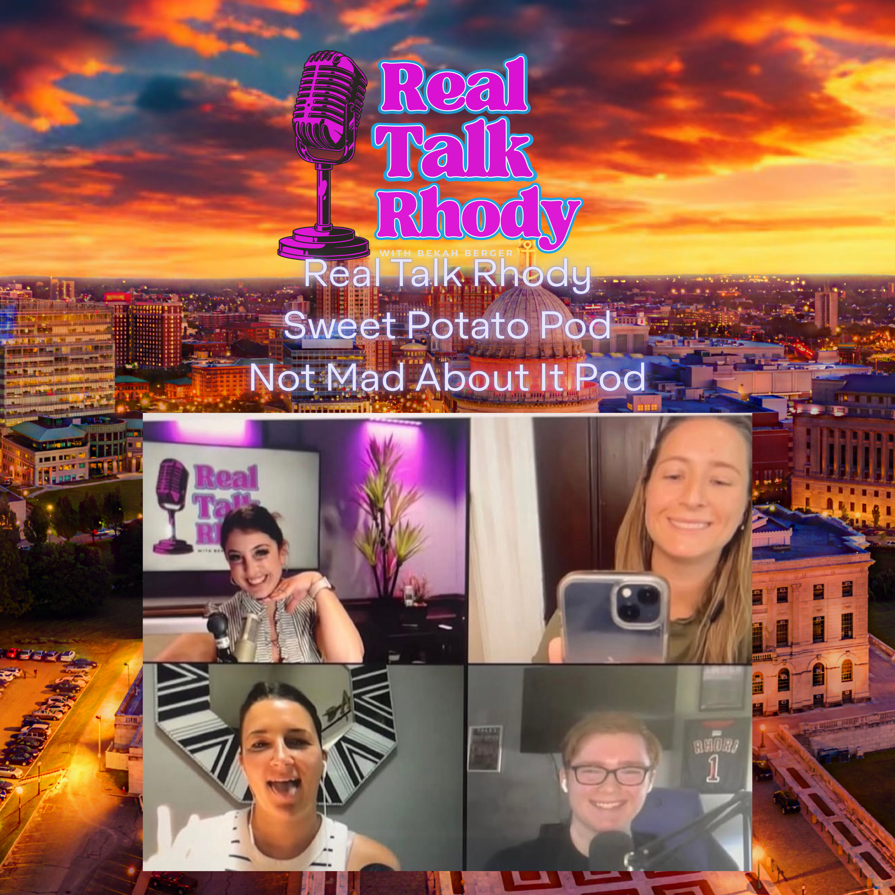 Real Talk Rhody Collab Pod with The Sweet Potato Podcast + Not Mad About It Podcast