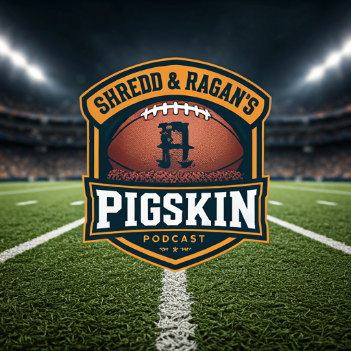 Shredd & Ragan's Pigskin Podcast 10/10/25