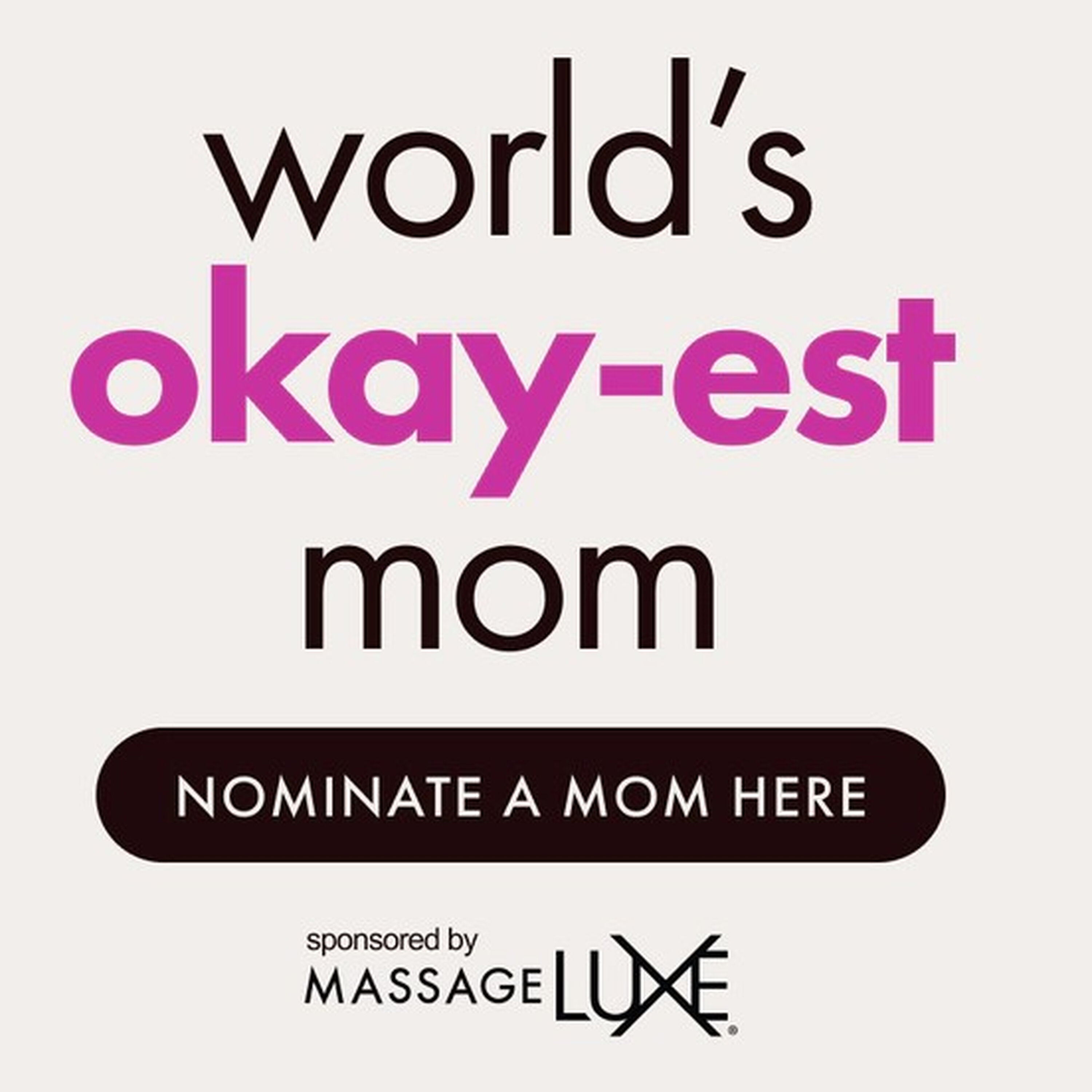 Okay-est Mom Contest! episode artwork