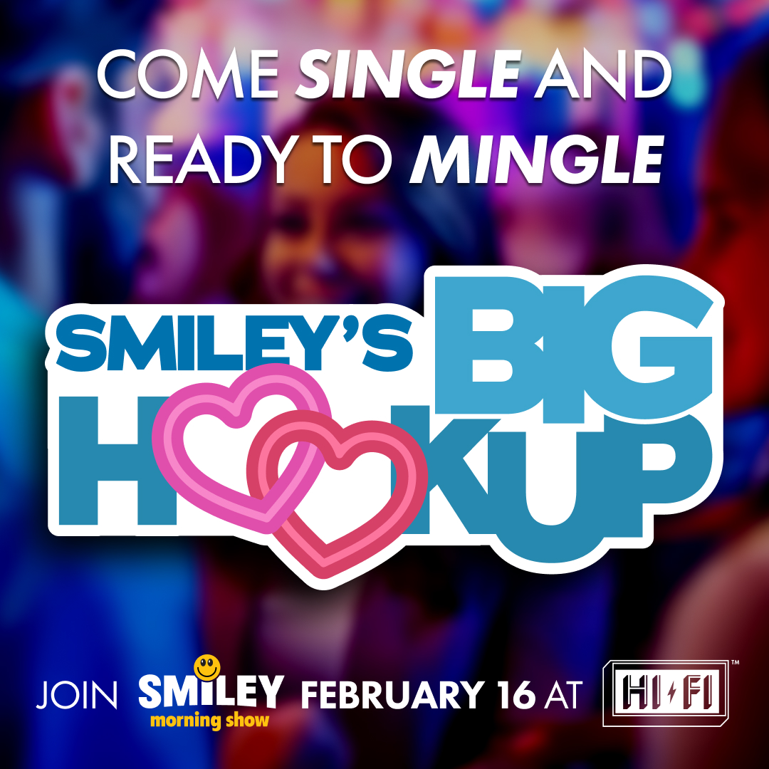 Smiley's Big Hook Up SINGLES party is this Sunday