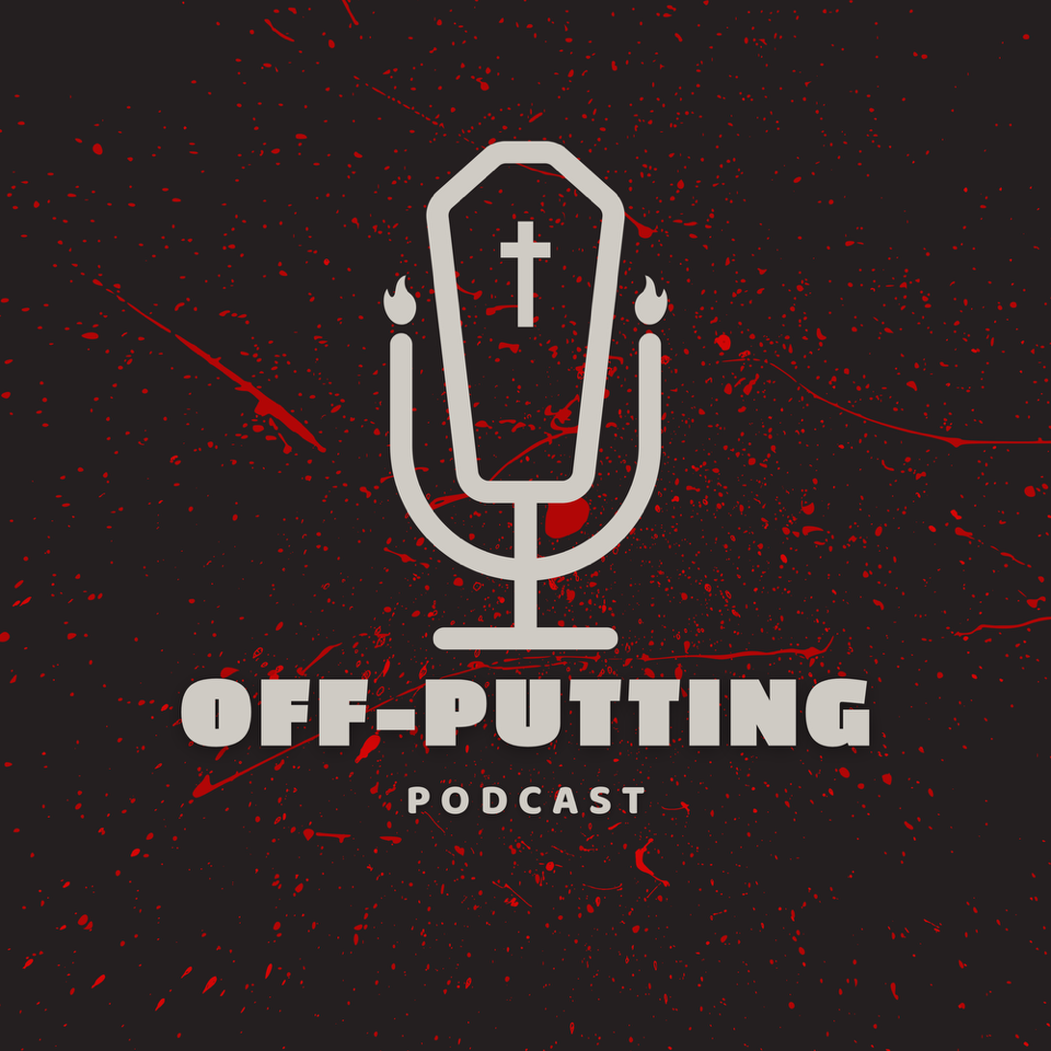 Off Putting Podcast with Heather and Nugg:  Episode 8 - Baby Reindeer