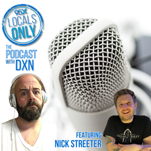 Locals Only Podcast w/s/g Nick Streeter