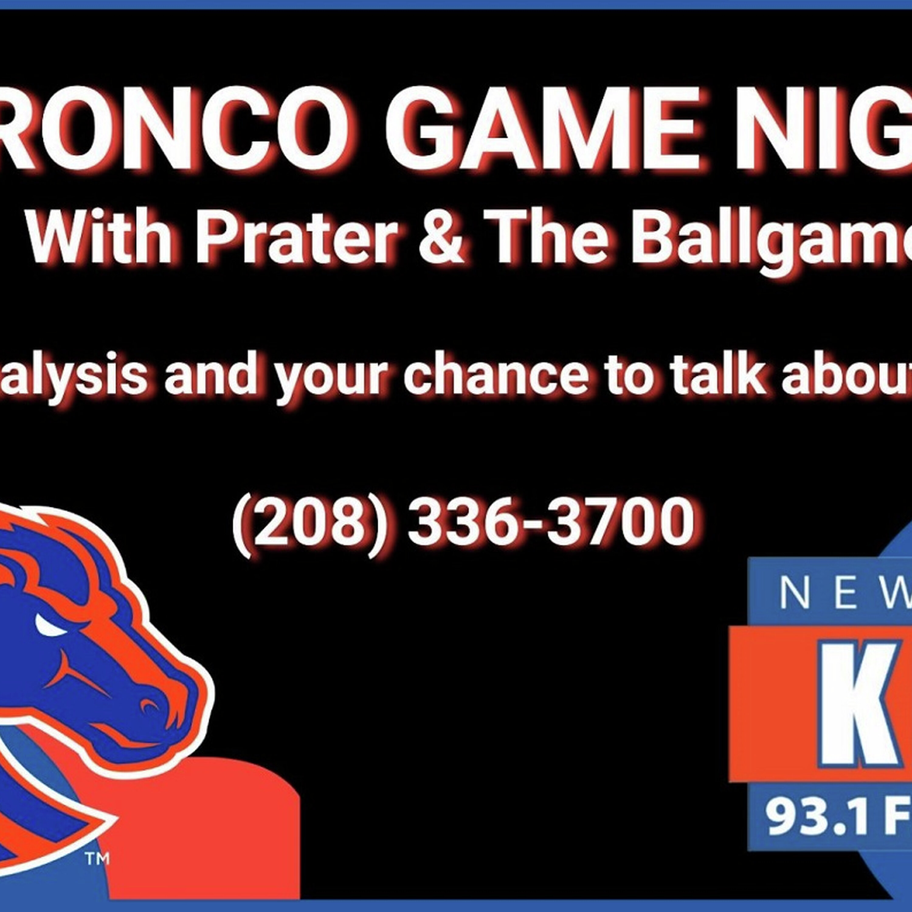 BRONCO GAME NIGHT: FRESNO STATE 30, BOISE STATE 7 BRONCO GAME NIGHT: FRESNO STATE 30, BOISE STATE 7