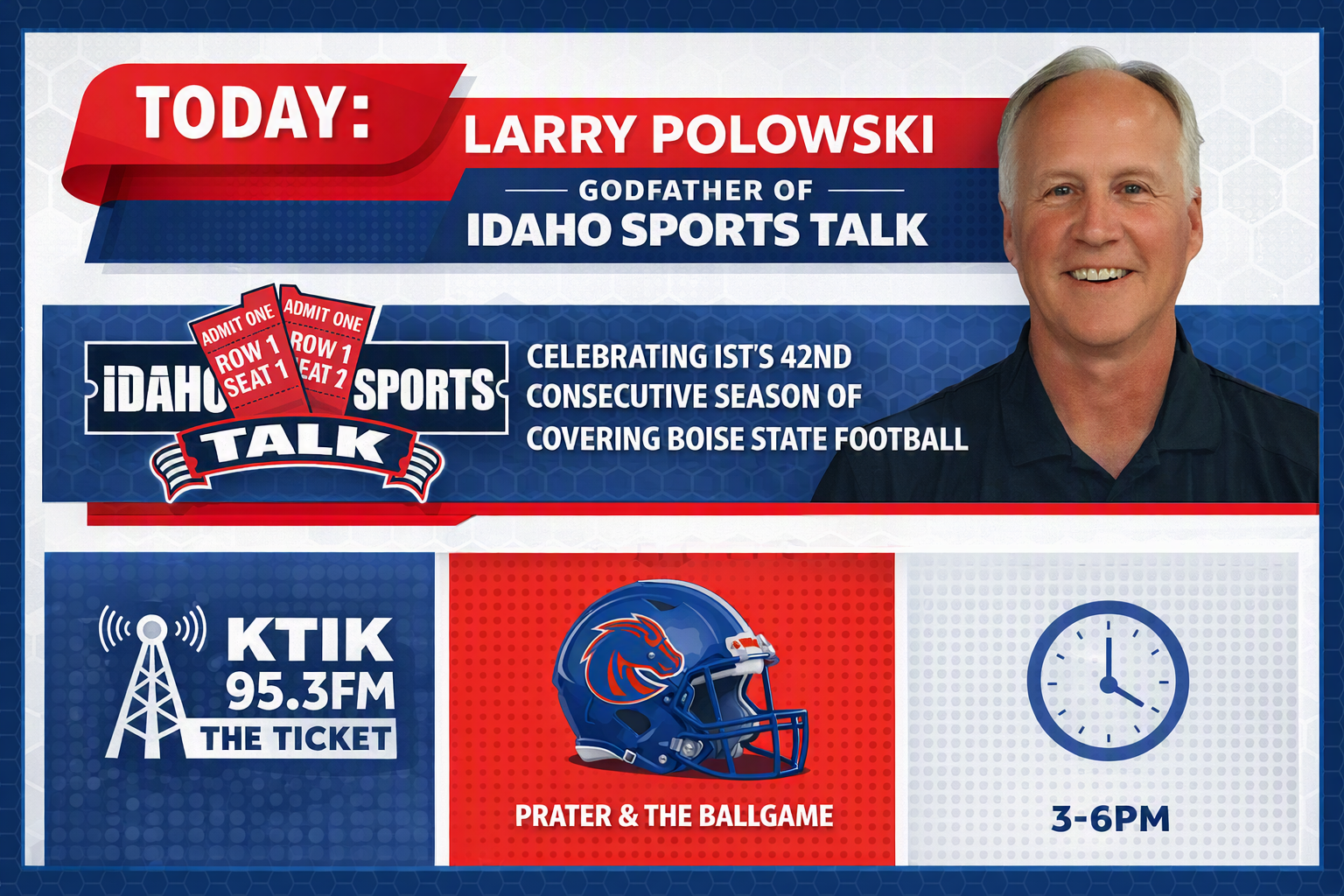 PRATER & THE BALLGAME, JULY 23: SPECIAL EDITION SHOW - HONORING LARRY POLOWSKI, THE GODFATHER OF IDAHO SPORTS TALK episode artwork