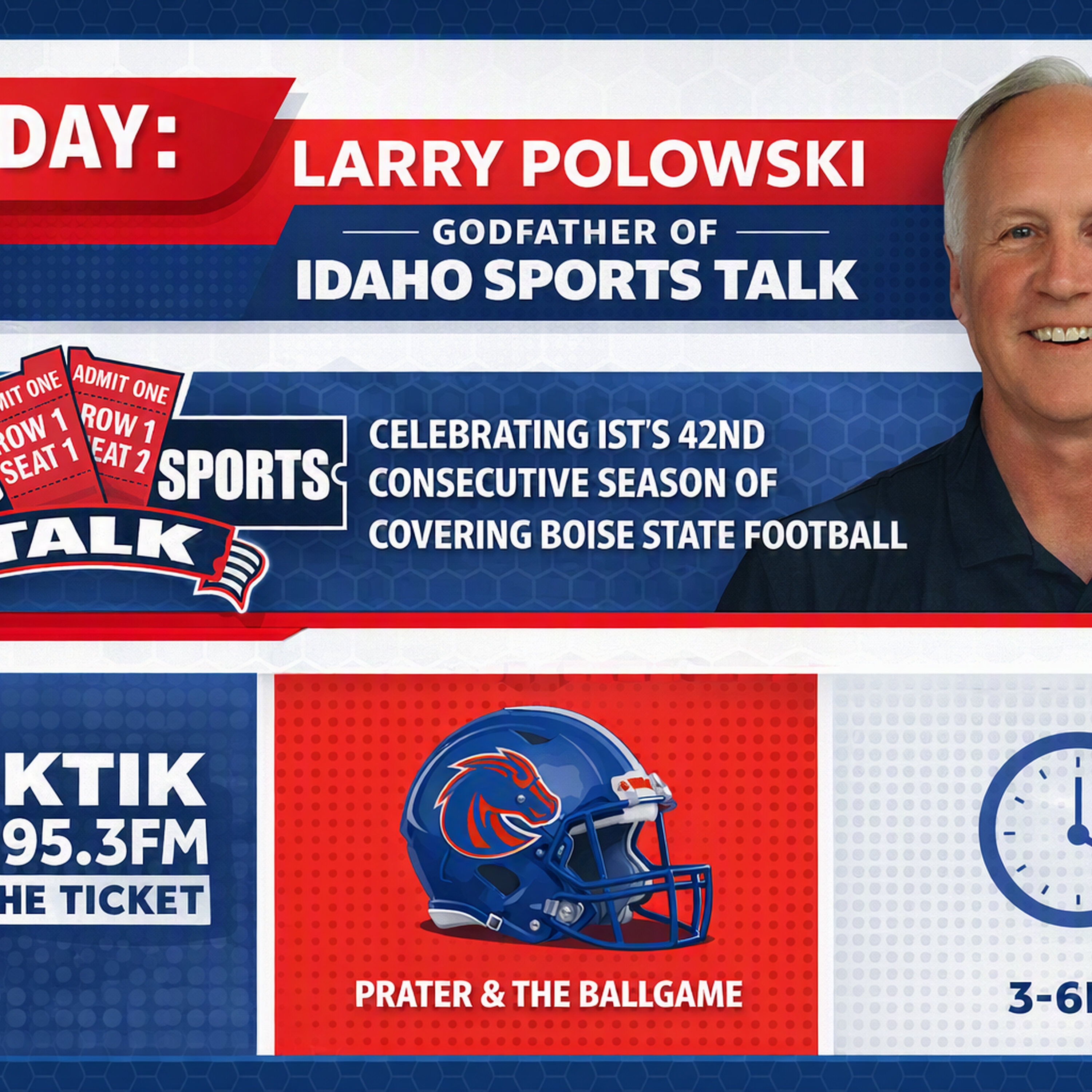 PRATER & THE BALLGAME, JULY 23: SPECIAL EDITION SHOW - HONORING LARRY POLOWSKI, THE GODFATHER OF IDAHO SPORTS TALK episode artwork