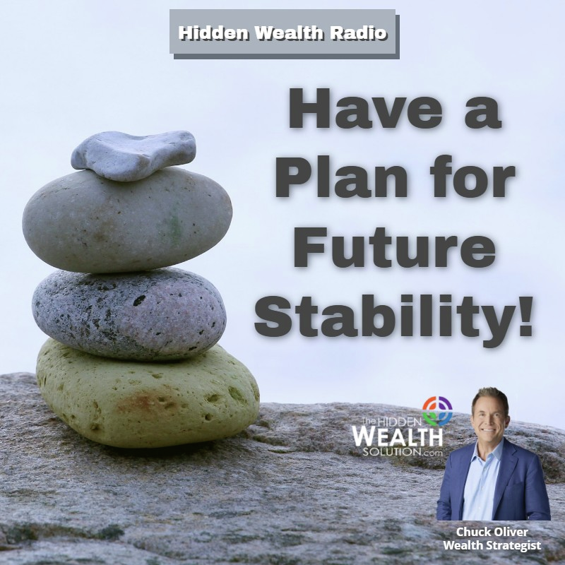Hidden Wealth Radio - March 15, 2025 - Have a Plan for Future Stability! episode artwork