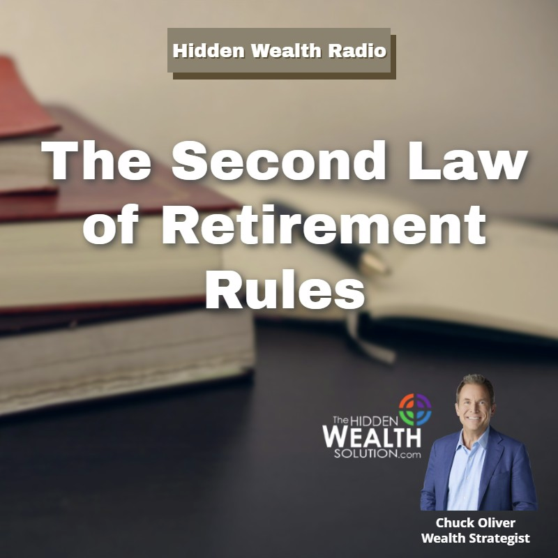 Hidden Wealth Radio - May 31, 2025 - The Second Law of Retirement Rules episode artwork