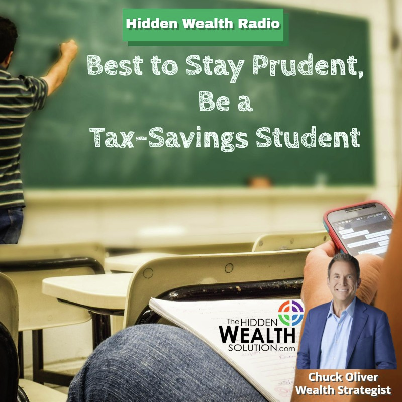 Hidden Wealth Radio - December 07, 2024 - Best to Stay Prudent. Be a Tax-Savings Student episode artwork