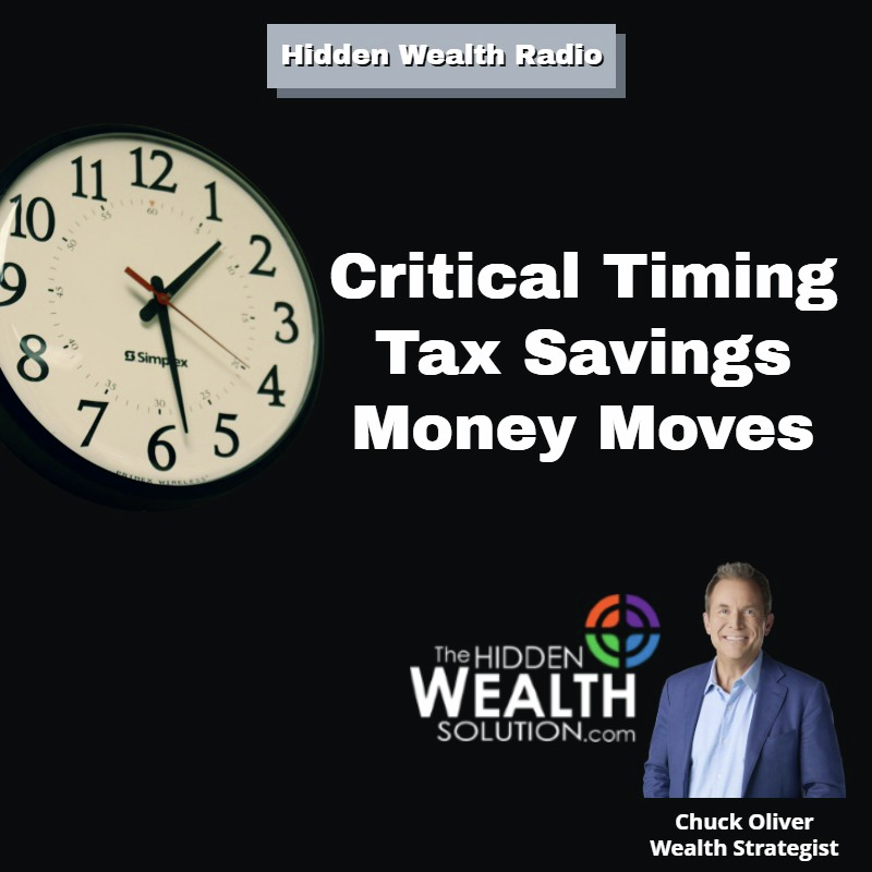 Hidden Wealth Radio - February 08, 2025 - Critical Timing Tax Saving Money Moves episode artwork