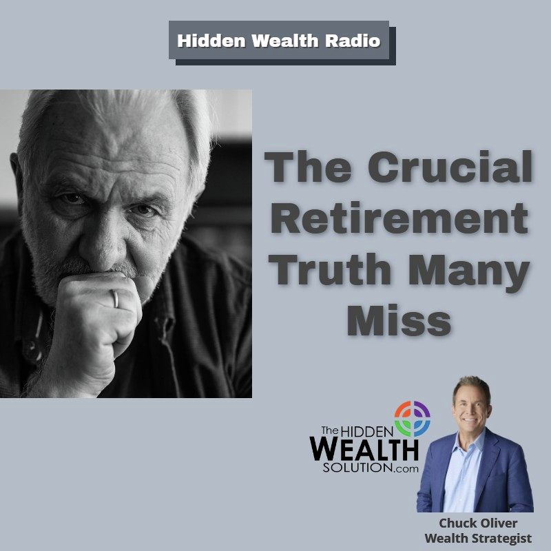 Hidden Wealth Radio - May 24, 2025 - The Crucial Retirement Truth That Many Miss episode artwork