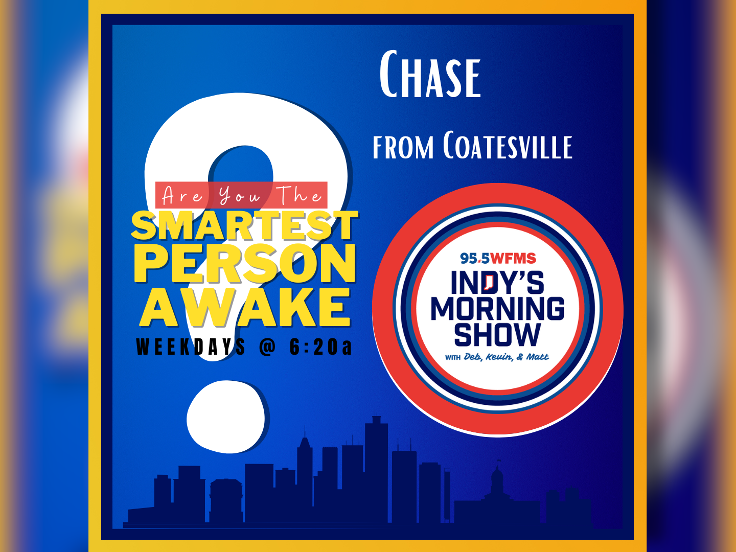 Smartest Person Awake - Chase from Coatesville
