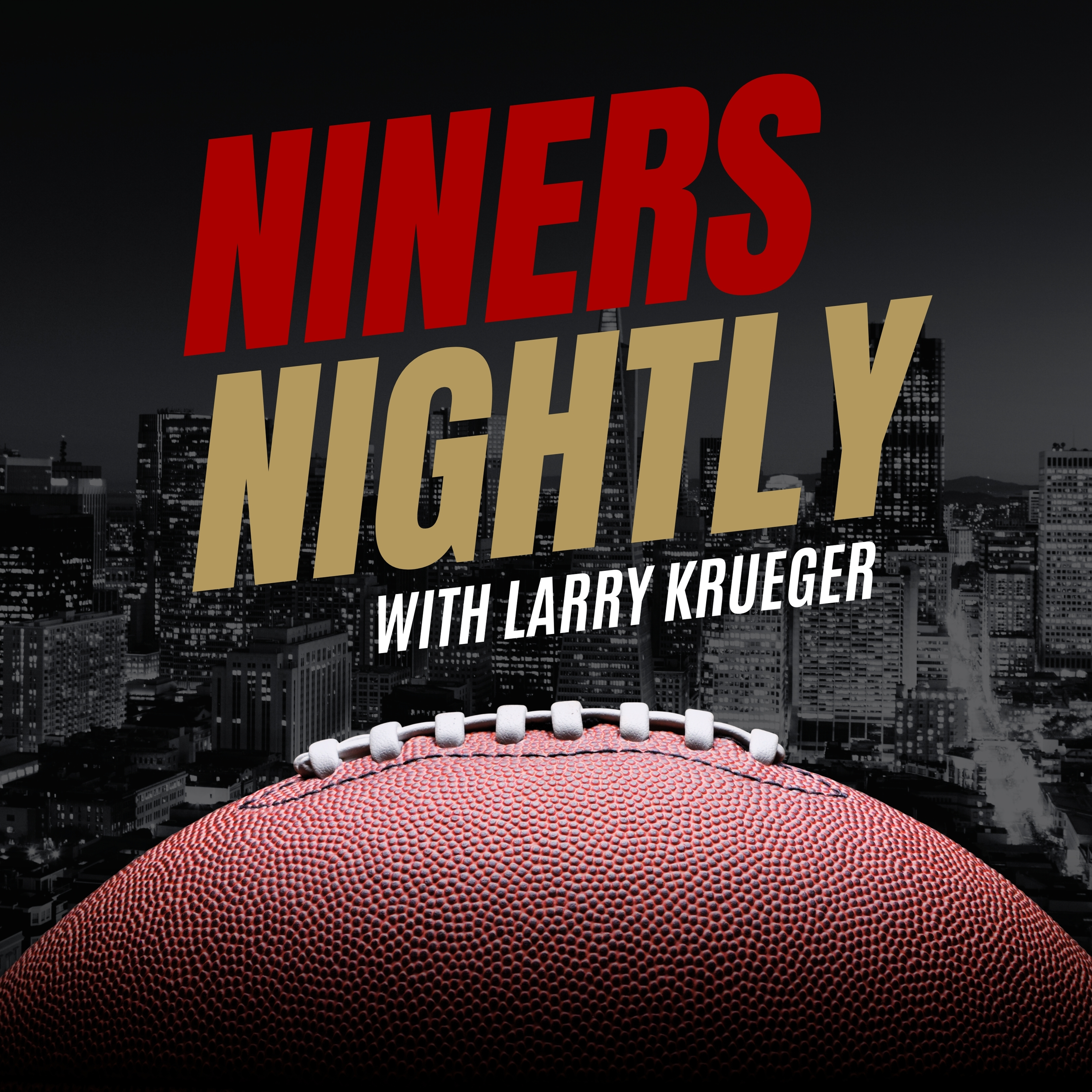 7-30 Niners Nightly with Larry Krueger: Ranking the Niners top 5 moves of the offseason and a conversation with Matt Barrows
