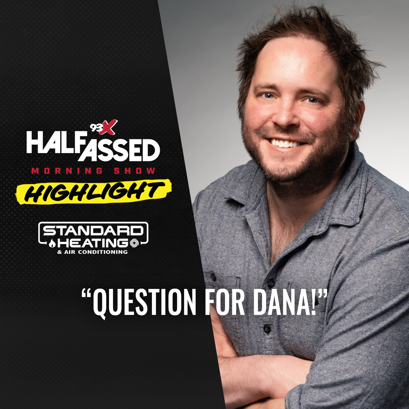 Question for Dana!