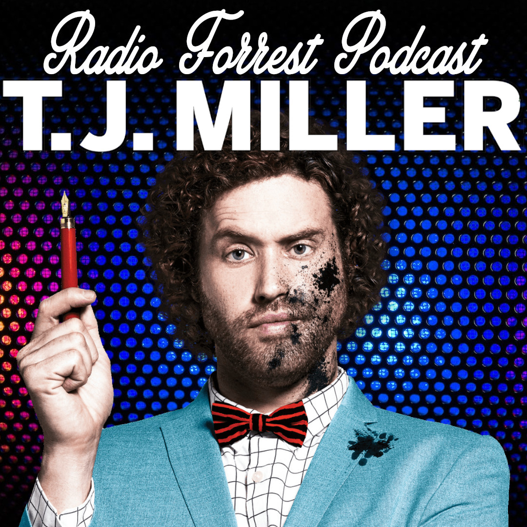 245. T.J. Miller (comedian)