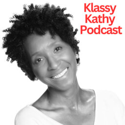 Klassy Kathy Podcast Episode 4 A PEACHY Transition to the BOOT Korneilius Bankston TechPlug