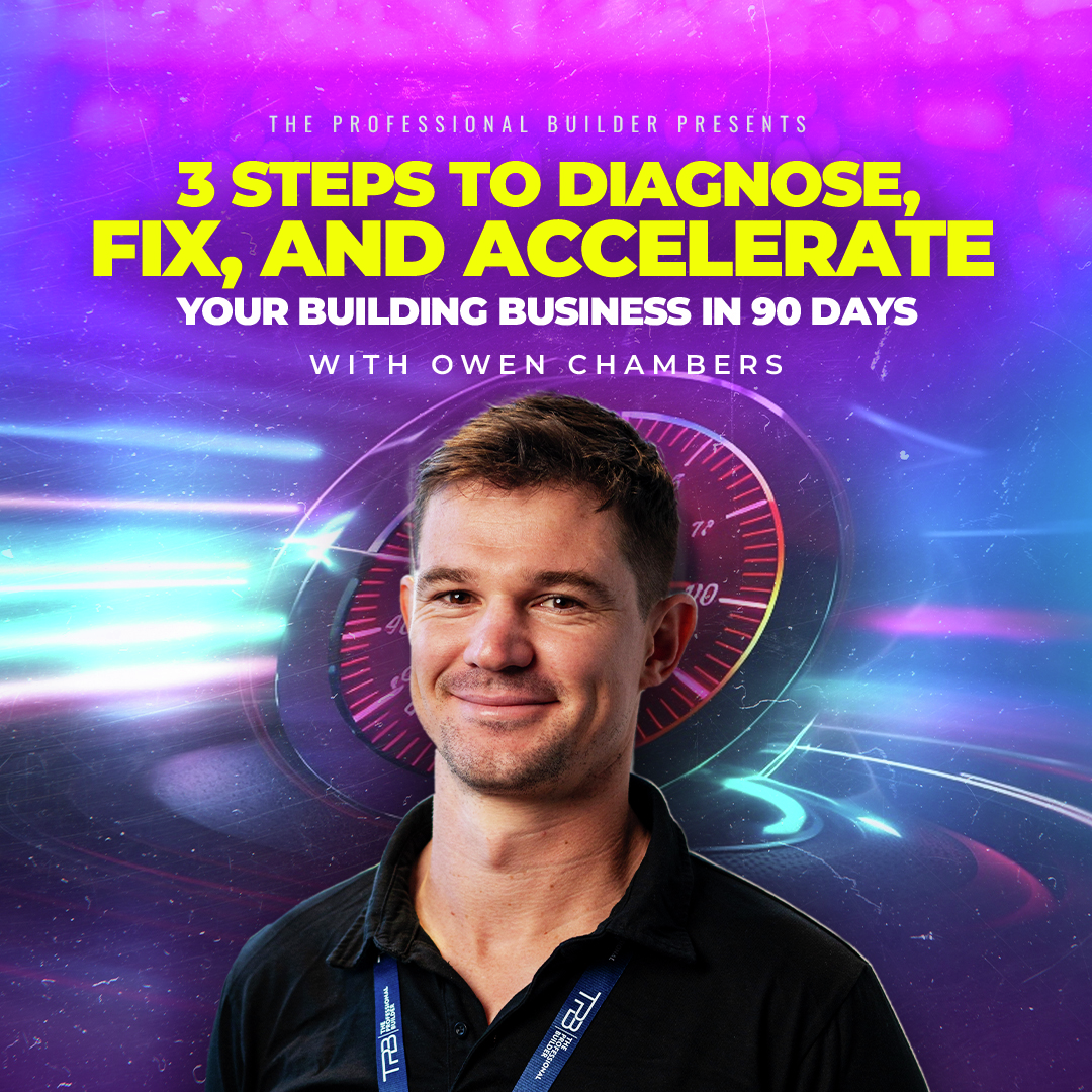 3 Steps to Diagnose, Fix, and Accelerate Your Building Business in 90 Days episode artwork