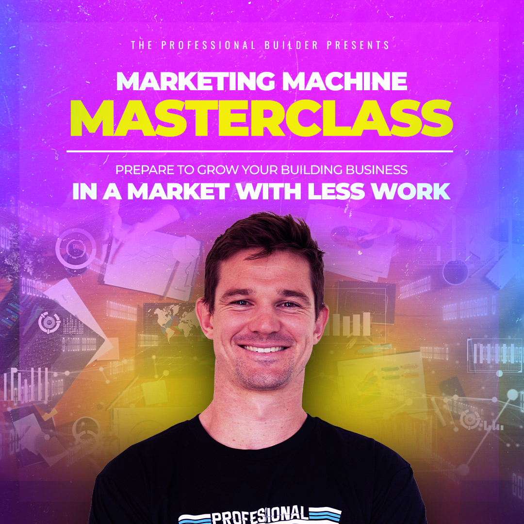Marketing machine master class | Prepare to grow your building business in a market with less work - Owen Chambers episode artwork