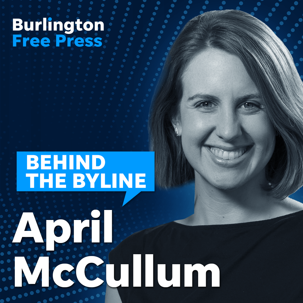 Burlington Free Press - Behind the Byline