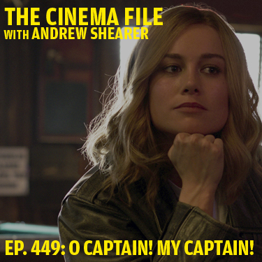 Cinema File 449: O Captain! My Captain!
