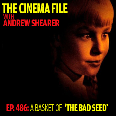 Cinema File: What would you give for a basket of 'The Bad Seed'?