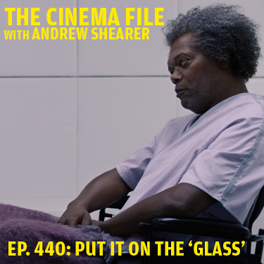 Ep. 440: Is "Glass" a train wreck (and does anyone survive)?