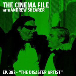 Ep. 382 - The Disaster Artist