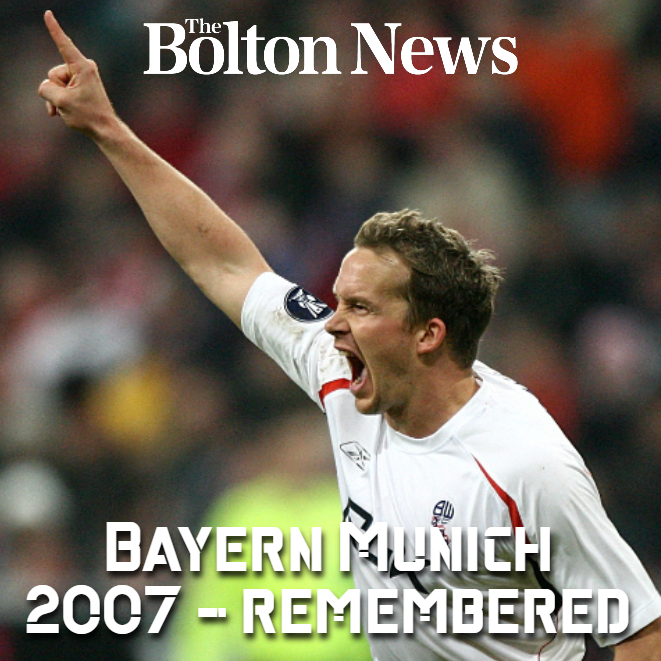 Magical matches: Bayern Munich 2 Bolton Wanderers 2, 2007