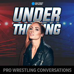 Under The Ring: Becky Lynch on her biography, 'The Man', facing Rhea Ripley for the title at WrestleMania, being one of the biggest stars in pro wrestling