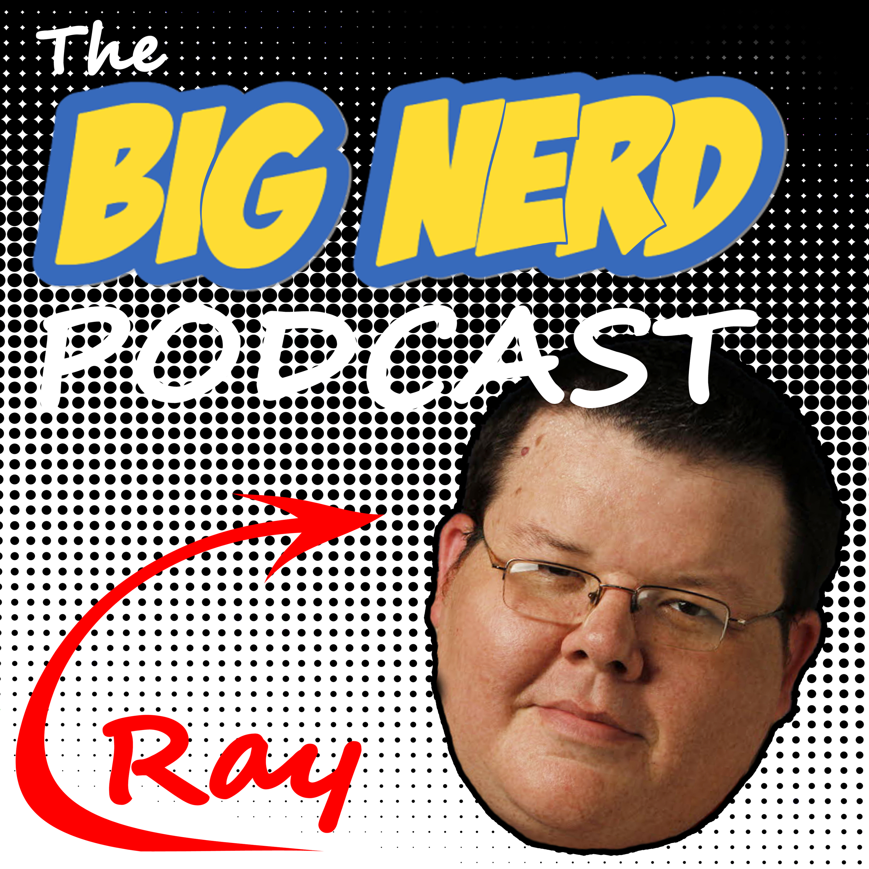 The Big Nerd Podcast w/Ray Beasock: Ray tackles wrestling with two other nerds episode artwork