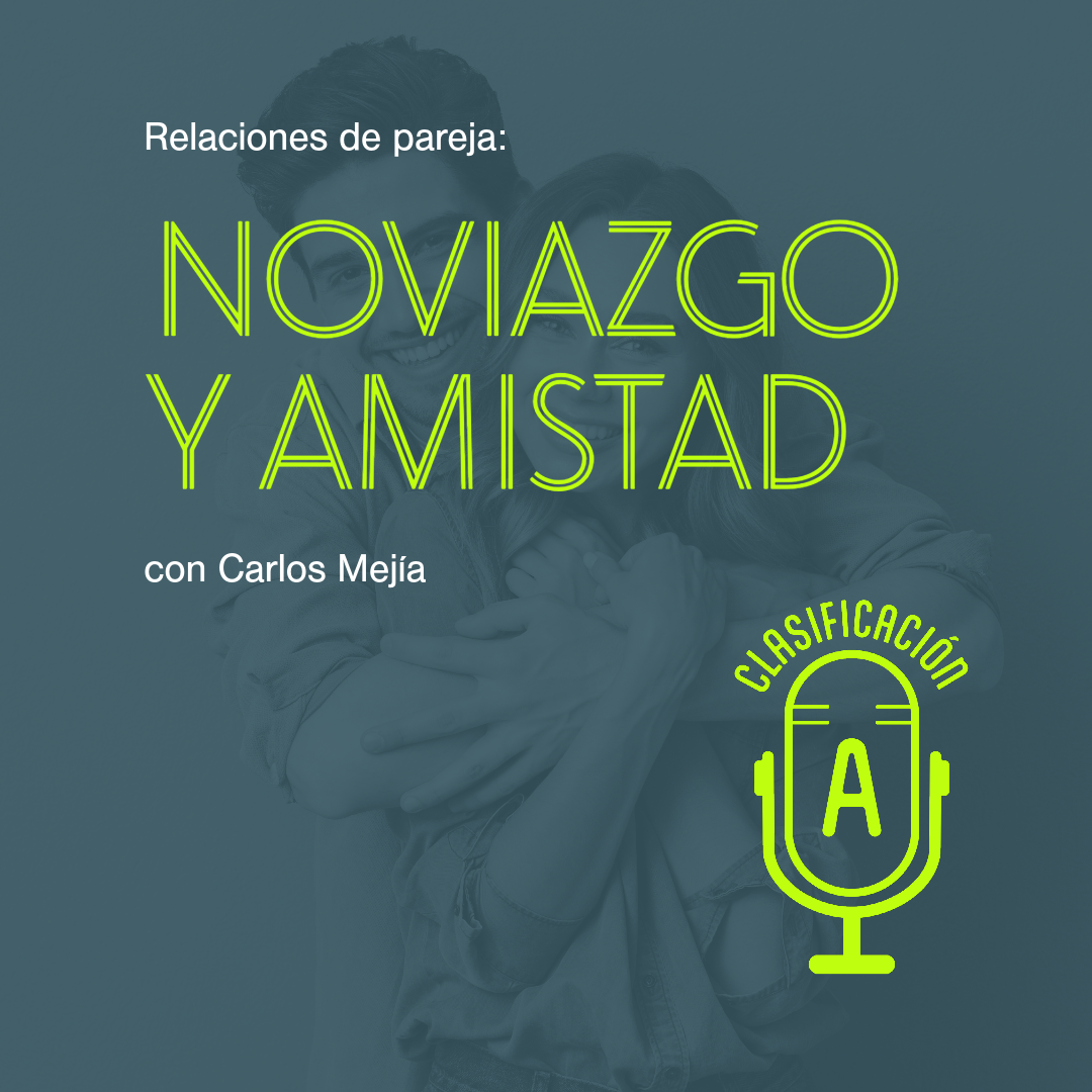 NOVIAZGO Y AMISTAD