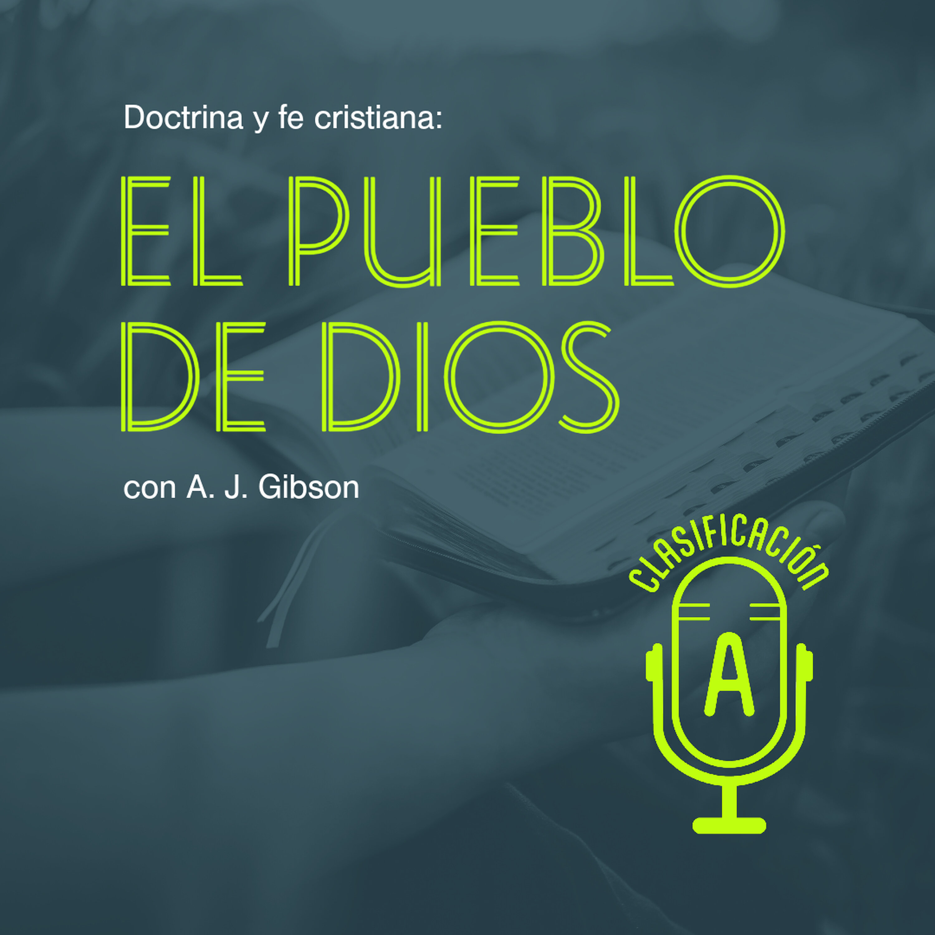 EL PUEBLO DE DIOS PARTE 3