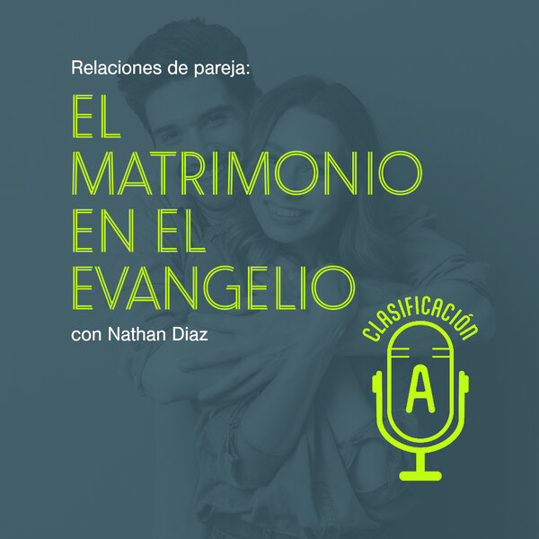 El MATRIMONIO EN EL EVANGELIO