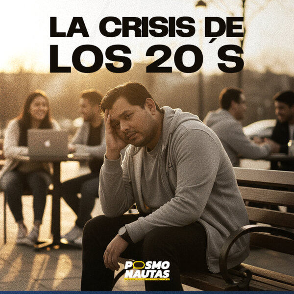 EP82. La crisis de los 20´s