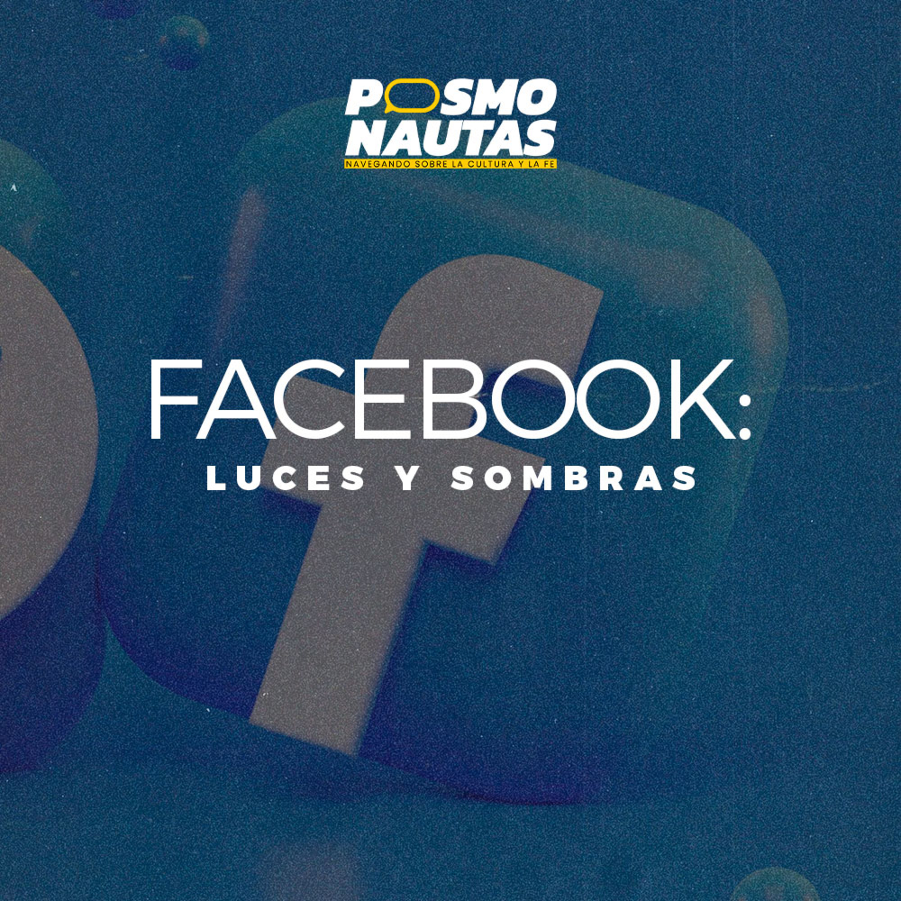 EP32. El FB cumplió 20 años: luces y sombras