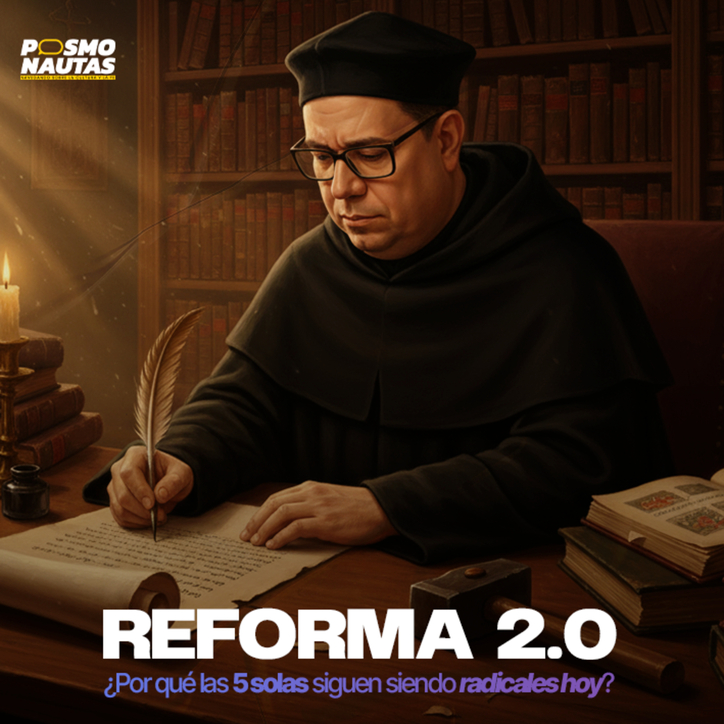 EP83. REFORMA 2.0: ¿Por qué las 5 Solas siguen siendo radicales hoy?