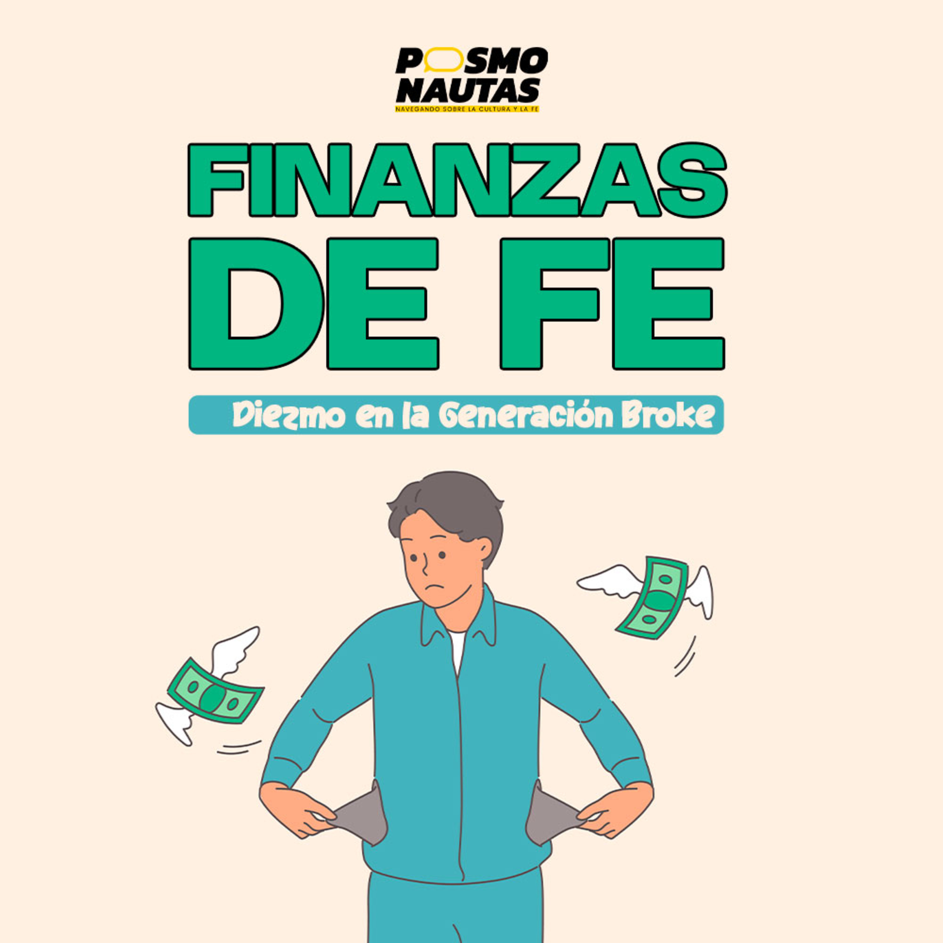 EP67. Finanzas de fe: Diezmo en la Generación Broke