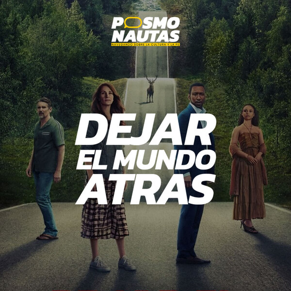 EP8. Dejar el mundo atrás